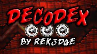 HARD DEMON!, DeCodeX by Rek3dge (3 coins) (Demon) - Geometry Dash 2.1 | RodrigoYiyo