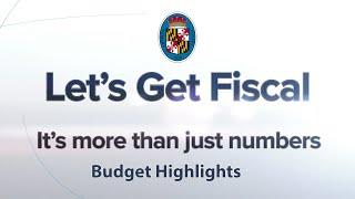 Let's Get Fiscal: Budget Highlights