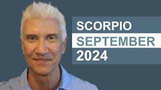 SCORPIO September 2024 · AMAZING PREDICTIONS!