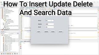 Java And MySQL - How To Insert Update Delete And Search Data [ With Source Code ]