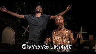 GRAVEYARD BUSINESS  (YAWA Skits, Episode 21)