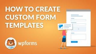 How to Create Your Own Custom Contact Form Templates in WordPress