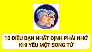 10 điều bạn nhất định phải nhớ khi yêu một Song Tử | 12 cung hoàng đạo