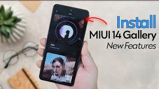 Install MIUI 14 Gallery New Update on Your Xiaomi Phone With New Advanced Features !!