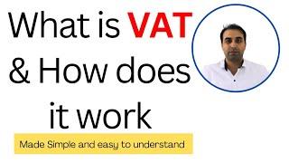 What is VAT, and how does it work (Value Added Tax )