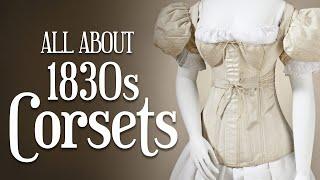 All About 1830s Corsets - ft. Redthreaded Corsets & Stays