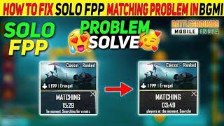  HOW TO FIX SOLO FPP MATCHING PROBLEM IN BGMI | MOST IMPORTANT VIDEO FOR SOLO FPP CONQUEROR PUSHER