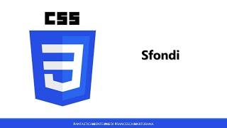 Corso di CSS - Tutorial 3: Sfondi | CSS Backgrounds