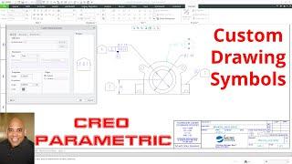 Creo Parametric - Drawings - Custom Symbols