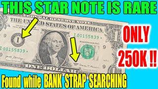 Hard to Find LOW PRINT RUN STAR NOTE Found & More Cool Serial #s - See My Bank Strap Searching Finds