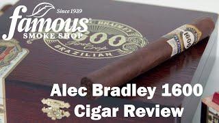 Alec Bradley 1600 Cigar Review - Famous Smoke Shop