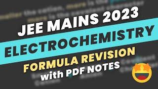 ELECTROCHEMISTRY Class 12 - Formula Revision | JEE  Mains 2024