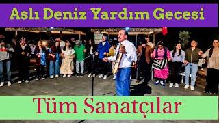 Aslı Deniz Yardım Gecesi - Tüm Sanatçılar [Full]