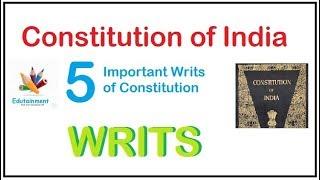 5 Types of Writs | Constitutional Remedies | Article 32 and 225