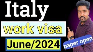 Italy Work Permit visa for indian june/2024 Italy paper open 2024 updates @KPTouristGuide