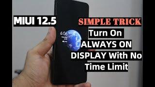 MIUI: How to Turn on ALWAYS ON DISPLAY With no TIME LIMIT [ MIUI 12.5 Features] Super Wallpapers