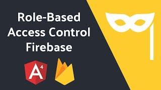 Role-Based User Permissions in Firebase