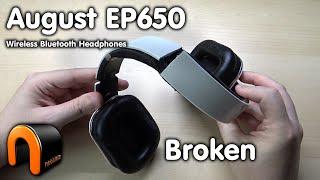 AUGUST EP650 Wireless Headphones BROKEN!  #AUGUSTEP650 #GoWireless