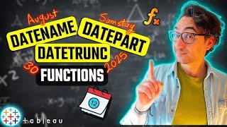 Date Functions: DATENAME, DATEPART, DATETRUNC, DAY | #Tableau Course #88