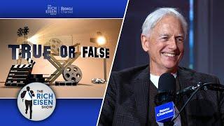 Celebrity True or False: Mark Harmon on Sean Connery, Ken Griffey Jr & More | The Rich Eisen Show