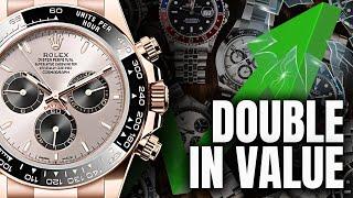 How to Spot Rolex Watches That Will Double in Value