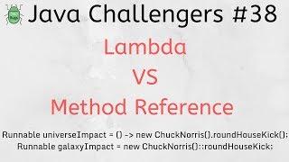 Java Challengers #38 - Method Reference VS Lambda