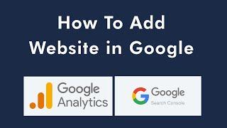 How To Add Google Analytics And Search Console On Website | Google Site Verification