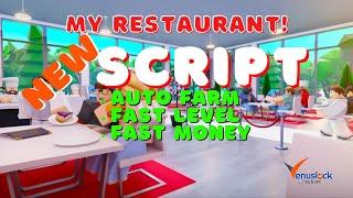 My Restaurant Auto Farm Script 2022 | Fast Money And Fast Level