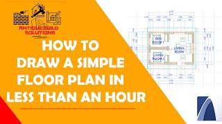 How to Draw a Simple Floor Plan in Less Than an Hour (Part 1)