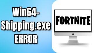FIX FortniteClient-Win64-Shipping.exe ERROR on Fortnite | 2024