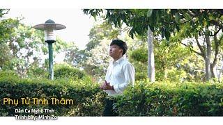 Phụ tử tình thâm (dân ca nghệ tĩnh) Bản phối mới cực hay,trình bày :Minh zo