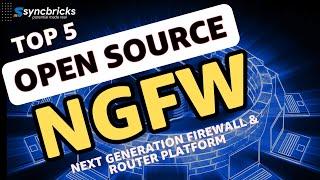 Opensource NGFW // Best and Free Top 5 of my choice 2022