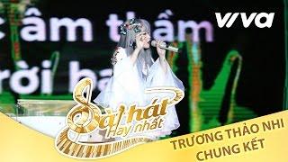 Hỏi - Trương Thảo Nhi | Tập 10 | Chung Kết Sing My Song - Bài Hát Hay Nhất 2016 [Official]