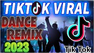 [Baru]  TikTok VIRAL DANCE REMIX - Nonstop Dance Craze of  BAGONG VIRAL 2023 PT - Remix Ultimate