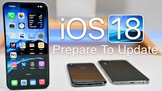 iOS 18 Releasing Soon - Prepare To Update