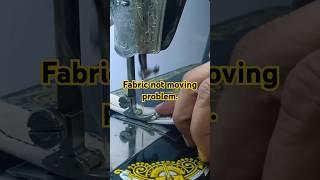 Fabric not moving problem. #sewing #sewingtipsandtricks #sewingmachine #household #tipsandtrick