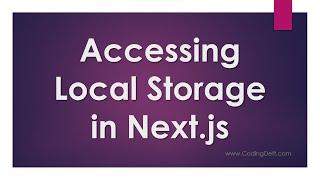 How to use Local Storage in Next.js