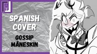 GOSSIP | Måneskin | Cover Español | Luisii