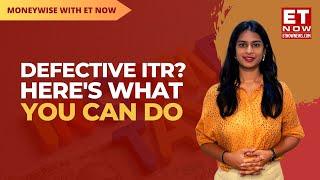 ITR Filing Guide: Filed A Defective Return? Here's How To Correct It | Tax Return File Process