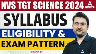 NVS Teacher Vacancy 2024 | NVS TGT Science Syllabus, Eligibility & Exam Pattern 2024