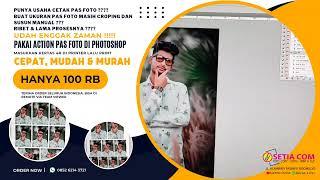 Butuh Action Cetak Pas  Foto Di Photoshop Buat Kerja Lebih Cepat & Mudah ... Silahkan Order .....