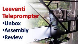 Leeventi Teleprompter - Unbox, Assembly & Review