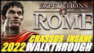Expeditions: Rome [2022] - Crassus Insane Difficulty - Walkthrough Longplay - Part 1 [Ultra] [PC]
