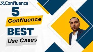 5 Best Uses of Confluence | Atlassian Confluence | Confluence Tutorial