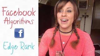 Facebook algorithms - EdgeRank