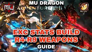 EXC STATS BUILD ( WEAPONS R4-R9) | MU DRAGON ADVENTURE #mudragonhavoc #mumobile #mudragonadventure