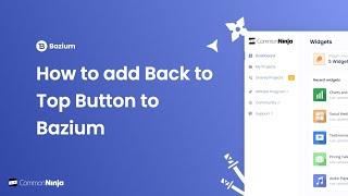 How to add a Back to Top Button to Bazium