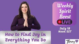 How to Find Joy in Everything You Do