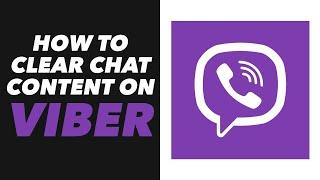 How to Clear Chat Content on Viber - Viber App Clear Chat Content Tutorial (FAST)