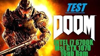 DOOM (2016)MSI Gtx 1070 Gameplay Fps test